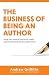 The Business of Being an Au...