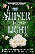 A Shiver of Light