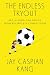 The Endless Tryout by Jay Caspian Kang The Endless Tryout by Jay Caspian Kang