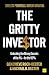 The Gritty Investor: Unlock...