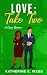 Love: Take Two: A Curvy Second Chance Romance (The Park Brothers)