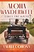 Aloha Wanderwell Takes the Wheel by Laurel Corona Aloha Wanderwell Takes the Wheel by Laurel Corona