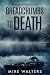 Breadcrumbs to Death by Mike Walters
