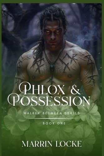 Phlox & Possession: The land knew before either of them did. (Walker Between)