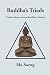 Buddha’s Triads: Triadic Me...
