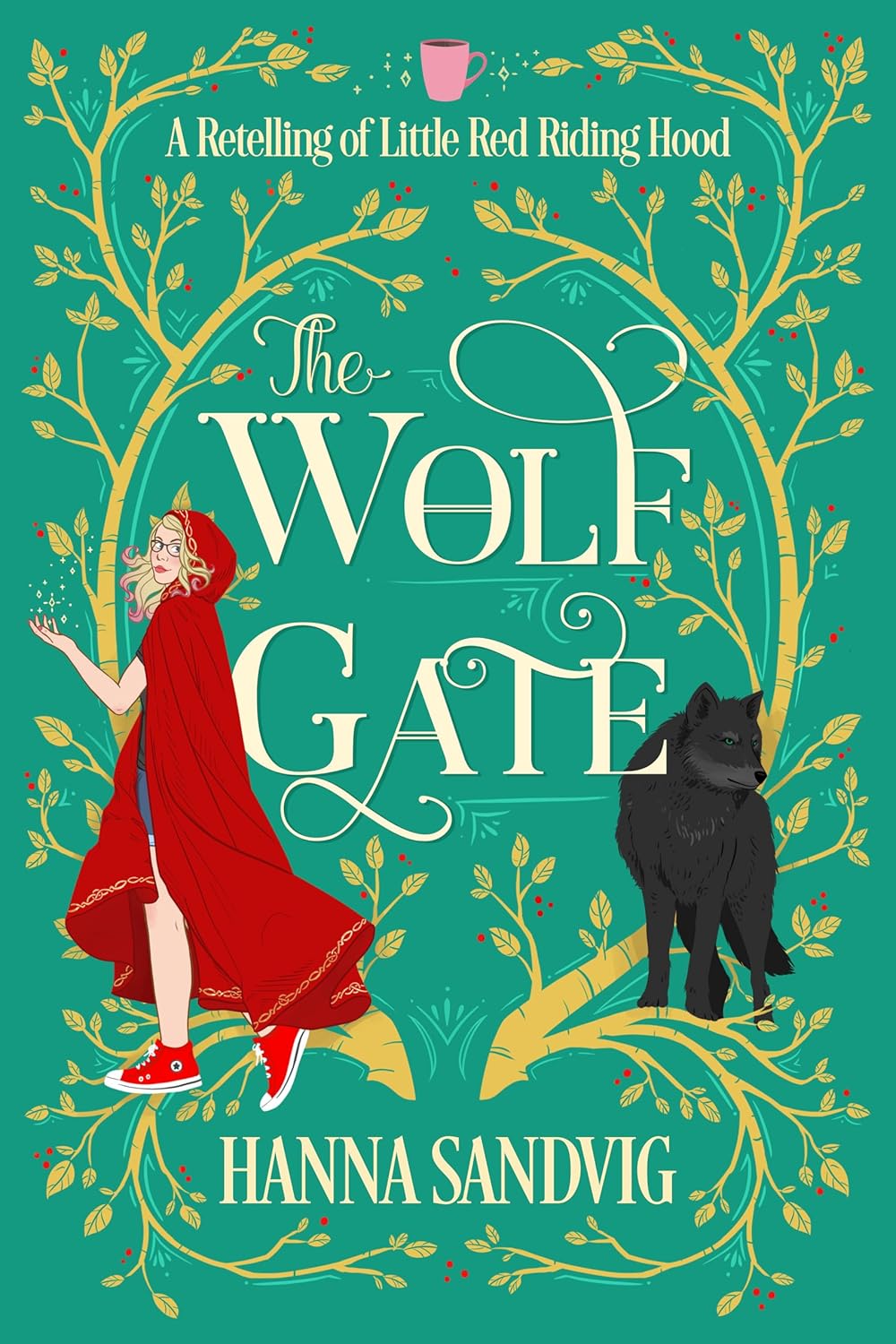 The Wolf Gate: A Retelling of Little Red Riding Hood (Faerie Tale Romances #2)