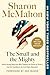 The Small and the Mighty: T...