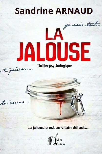 La jalouse (Thrillers psychologiques domestiques) (French Edition)