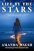 Life By The Stars: A True Story about Letting Go, Looking up, and Remembering Who You Are.
