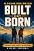 Built Not Born: Inspiring S...
