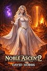 Noble Ascent 2: A...