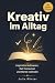 Kreativ im Alltag by Julia Winter