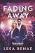 Fading Away: A Small-Town L...