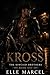 KROSS: THE KINCAID BROTHERS...