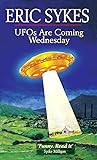 UFOs Are Coming Wednesday