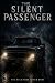 The Silent Passenger: The M...