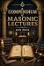 A Compendium of Masonic Lec...