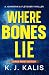 Where Bones Lie: A Johnston...