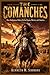 THE COMANCHES: How Indigeno...