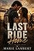 The Last Ride Home by Marie Lambert