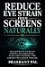 Reduce Eye Strain from Scre...