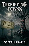 Terrifying Towns:...