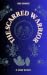 The Scarred Warrior (A Lost...