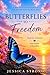 Butterflies to Freedom