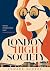 London High Society: Social...
