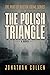 The Polish Triangle: A Jody...