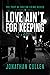 Love Ain't For Keeping (Por...
