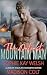 THE OUTCAST MOUNTAIN MAN: A...