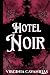 Hotel Noir: Suspense romántico LGTB (Spanish Edition)