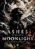 Ashes Beneath Moonlight