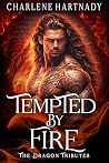 Tempted by Fire