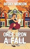 Once Upon a Fall