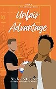 Unfair Advantage