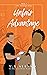Unfair Advantage (The Advantage #5)