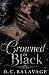 Crowned in Black: A Dark Br...