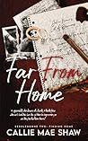 Far From Home: A Small Town, Love At First Sight, Marriage in Crisis Romance (Seddledowne: Finding Home)