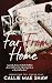 Far From Home by Callie Mae Shaw