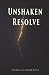 Unshaken Resolve