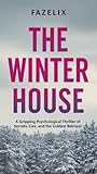 The Winter House:...