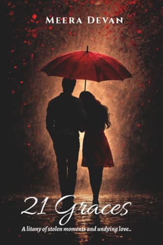 21 Graces: A Litany of Stolen Moments and Undying Love (Paperback)