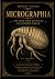 MICROGRAPHIA: OR SOME Physiological Descriptions OF MINUTE BODIES MADE BY MAGNIFYING GLASSES WITH OBSERVATIONS and INQUIRIES thereupon. (Aether Scientific Press)