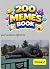 200 Memes: Some of the Funn...