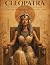 Cleopatra Behind the Legend by The Lost Canon Library