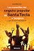 Les meravelles del seguici popular de Santa Tecla a Tarragona: Des de mitjans del segle XVI