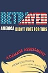 Betrayed: America...