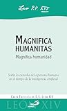 Magnifica humanit...